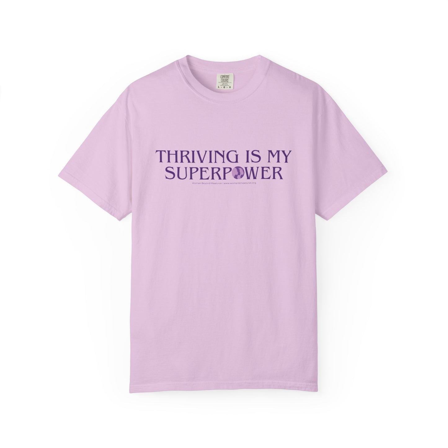 Thriving Is My Superpower T-Shirt