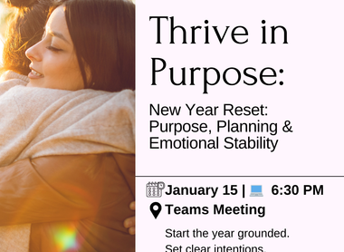 Thrive in Purpose: A New Year Reset for Emotional Stability and Intentional Living